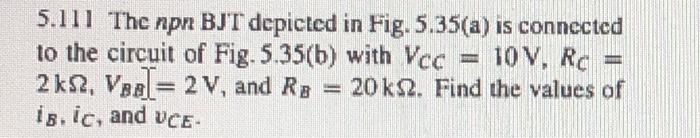 Solved The Npn Bjt Depicted In Fig A Is Chegg