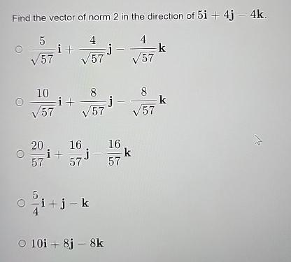 Solved Find The Vector Of Norm 2 In The Direction Of Chegg