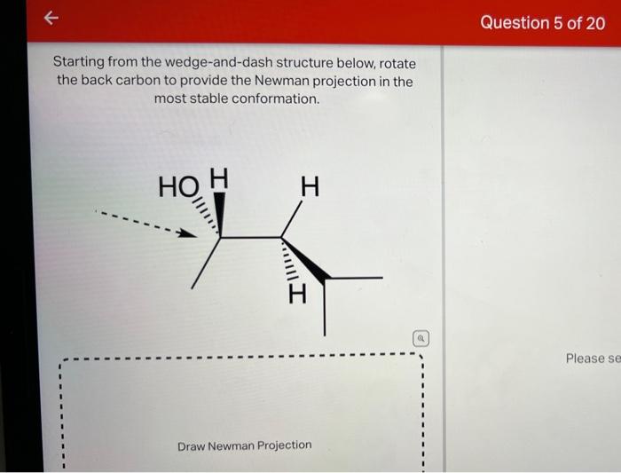 Solved Starting From The Wedge And Dash Structure Below Chegg