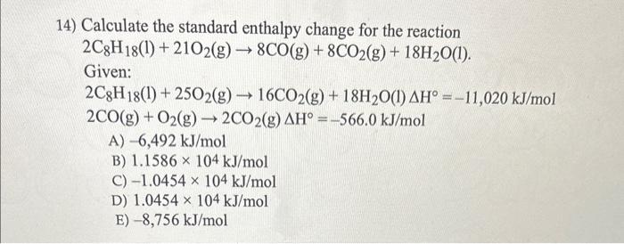 Solved Calculate The Standard Enthalpy Change For The Chegg