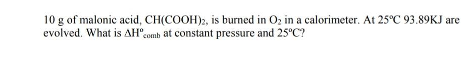 Solved G Of Malonic Acid Ch Cooh Is Burned In O In A Chegg