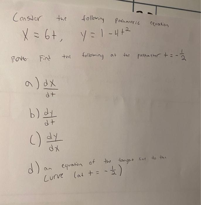 Solved Consider The Following Parametric Equation Chegg