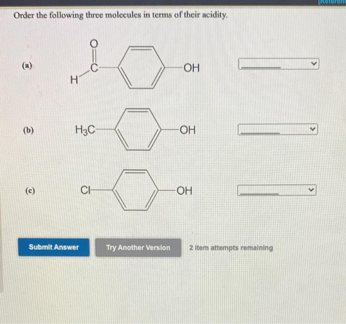 Solved Assign The Following Three Compounds A Relative Order Chegg