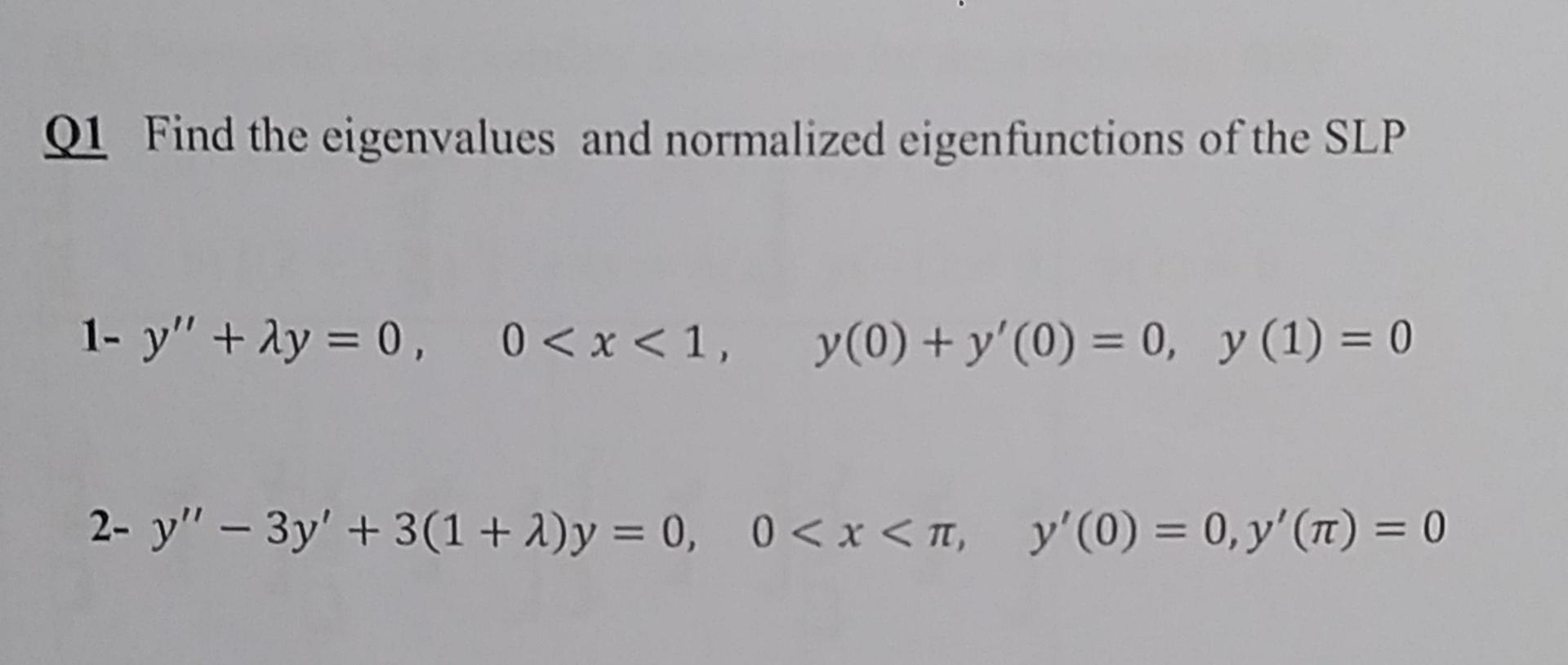 Solved Q Find The Eigenvalues And Normalized Eigenfunctions Chegg