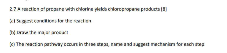 Solved A Reaction Of Propane With Chlorine Yields Chegg