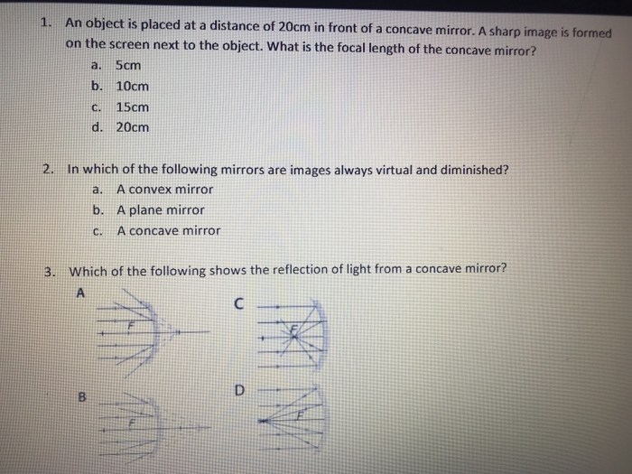 Solved 1 An Object Is Placed At A Distance Of 20cm In Front Chegg