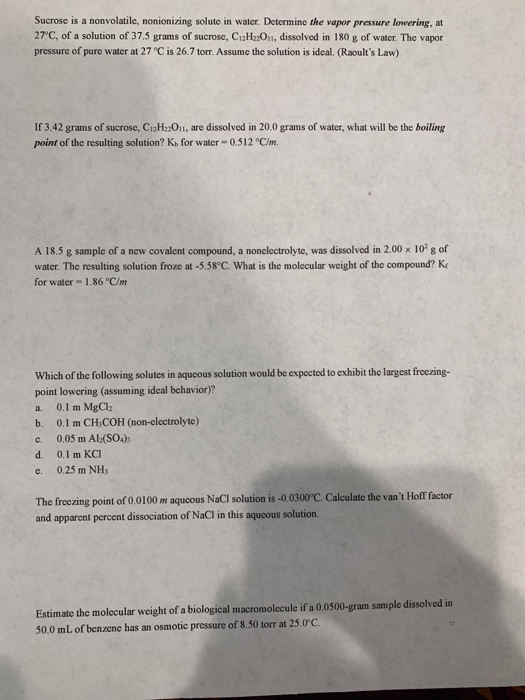 Solved Sucrose Is A Nonvolatile Nonionizing Solute In Chegg