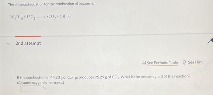 Solved The Balanced Equation For The Combustion Of Butane Chegg