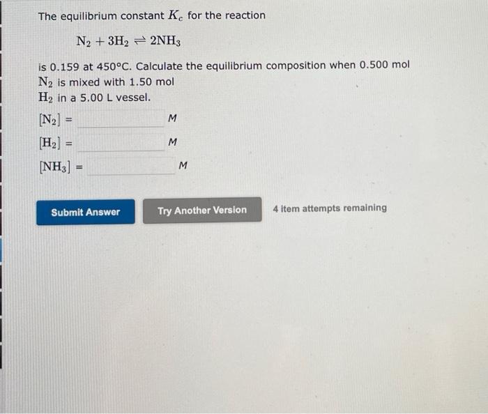 Solved The Equilibrium Constant Kfor The Reaction N H Chegg