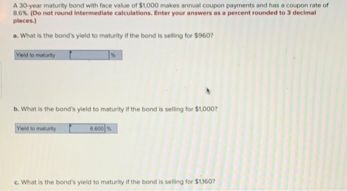 Solved A Year Maturity Bond With Face Value Of Chegg