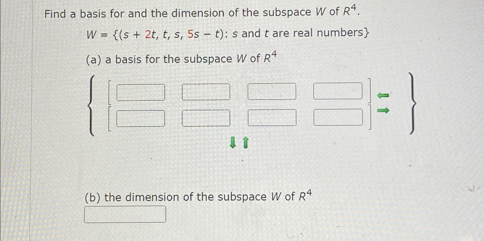 Solved Find A Basis For And The Dimension Of The Subspace W Chegg