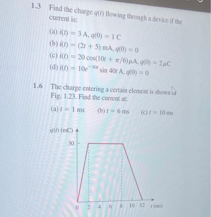 Solved 1 3 Find The Charge Q T Flowing Through A Device If Chegg