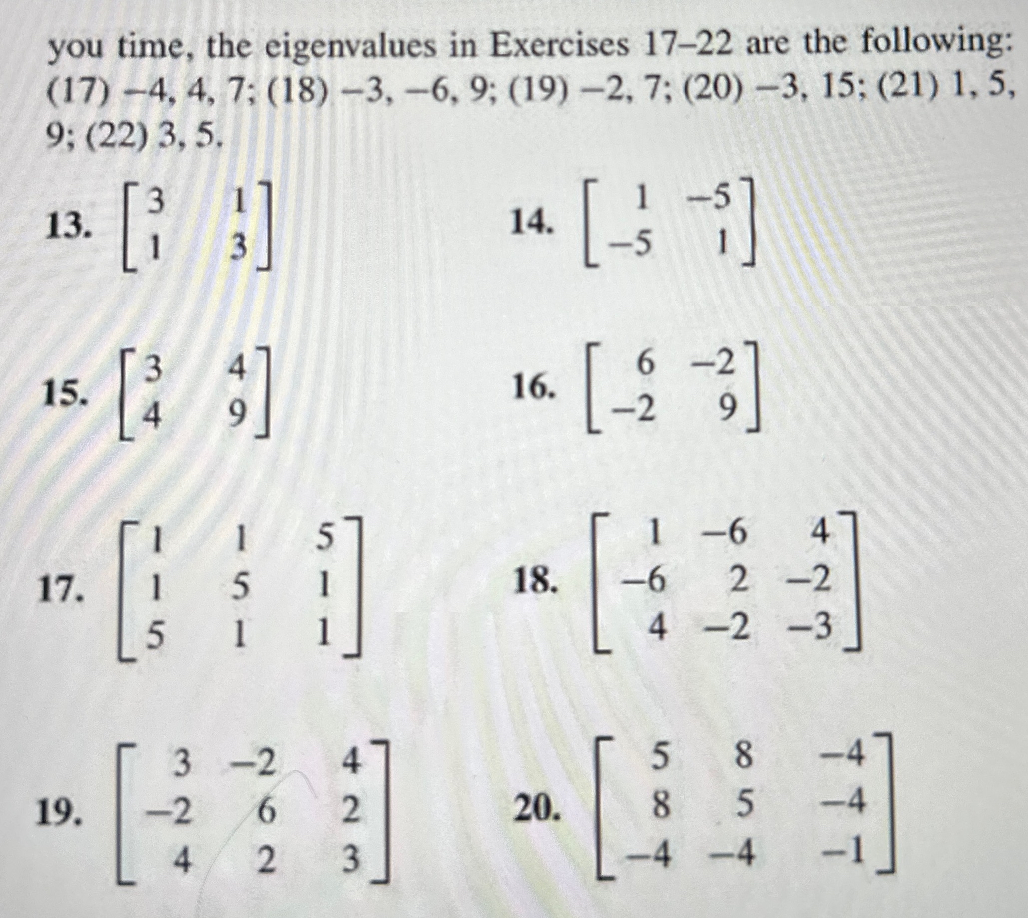 You Time The Eigenvalues In Exercises Are The Chegg