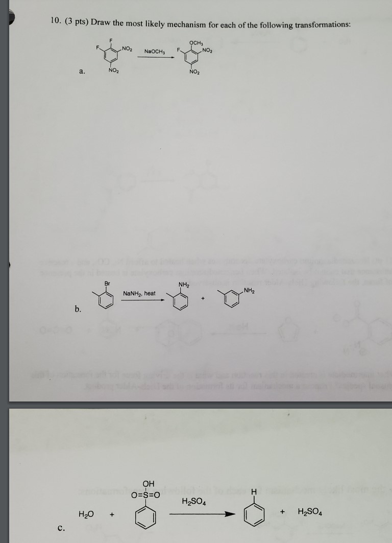 Solved Draw The Most Likely Mechanism For Each Of The Chegg