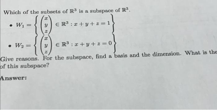 Solved Which Of The Subsets Of R Is A Subspace Of R X Y Chegg