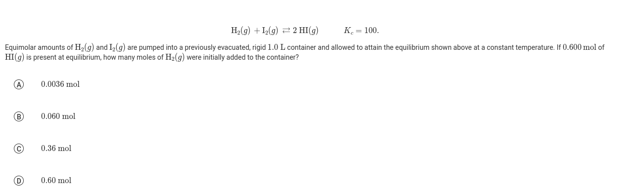 Solved H2 G I2 G 2HI G Kc 100 Equimolar Amounts Of H2 G Chegg