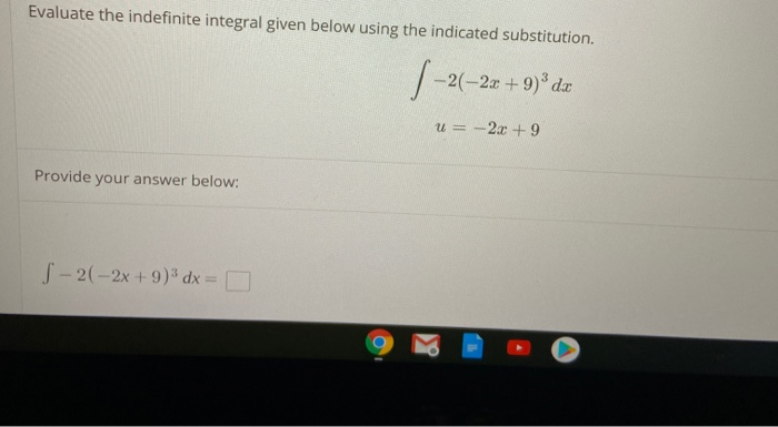 Solved Evaluate The Indefinite Integral Given Below Using Chegg