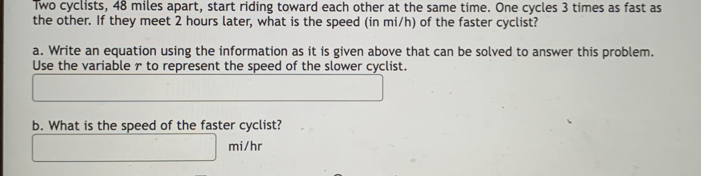 Solved Two Cyclists 48 Miles Apart Start Riding Toward Chegg