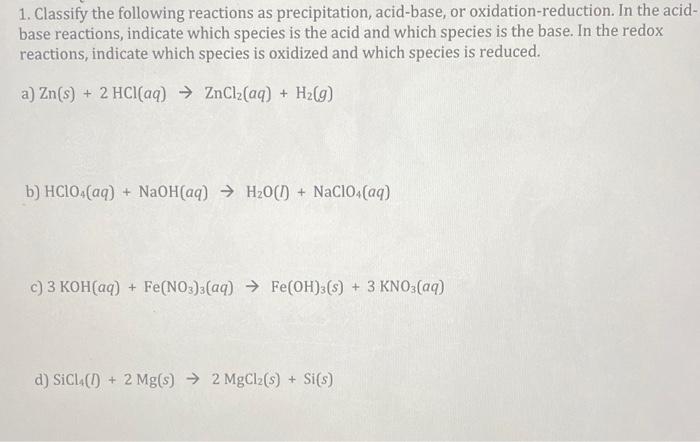 Solved Classify The Following Reactions As Precipitation Chegg