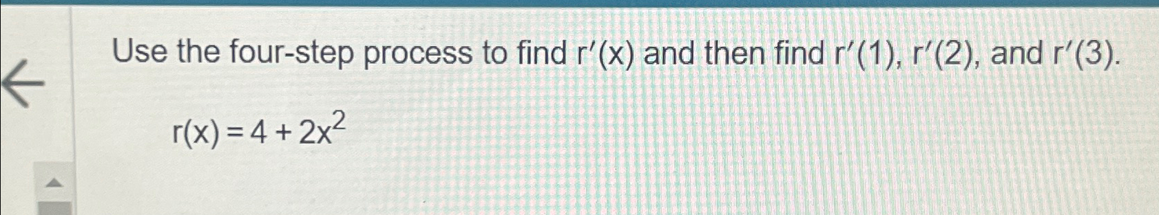 Use The Four Step Process To Find R X And Then Chegg