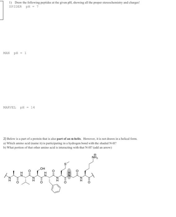 1 Draw The Following Peptides At The Given PH Chegg