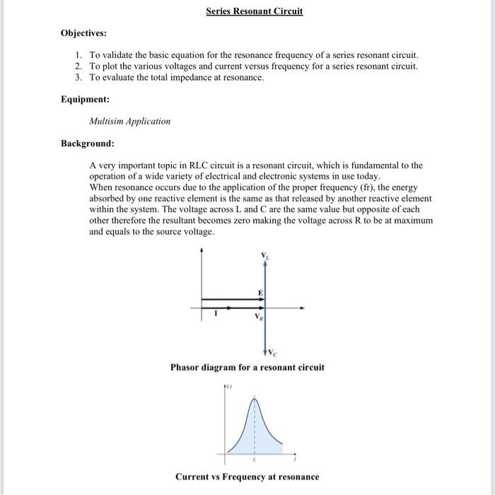 Solved Series Resonant Circuit Objectives To Validate Chegg