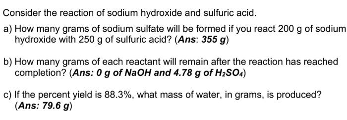 Solved Consider The Reaction Of Sodium Hydroxide And Chegg