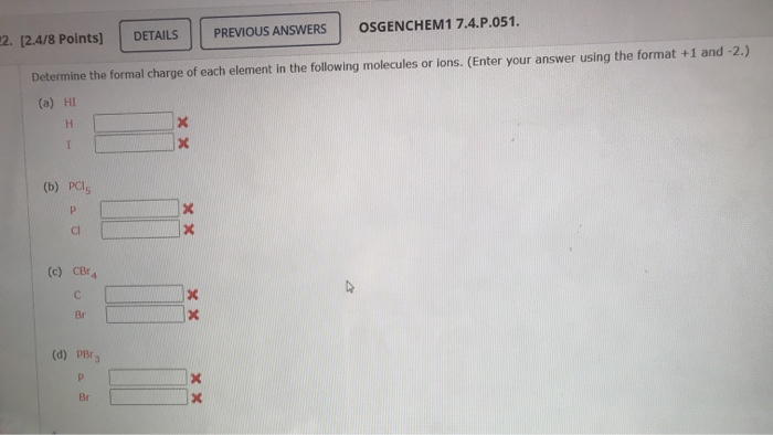 Solved 0 6 2 Points DETAILS PREVIOUS ANSWERS OSGENCHEM 1 Chegg