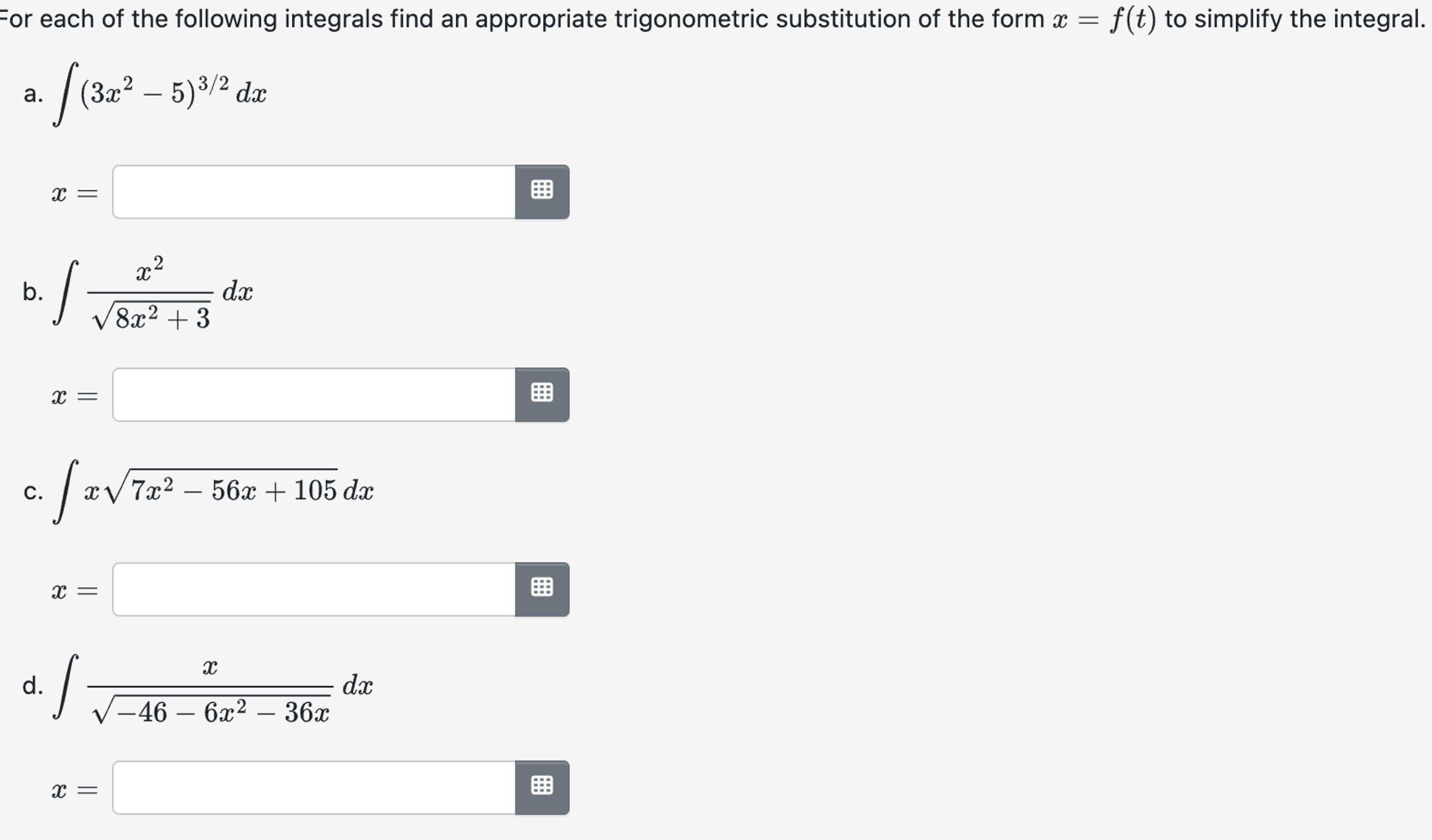 For Each Of The Following Integrals Find An Chegg