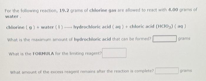 Solved For The Following Reaction Grams Of Are Chegg