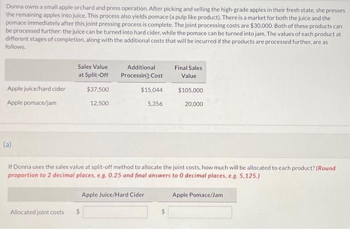 Donna Owns A Small Apple Orchard And Press Operation Chegg
