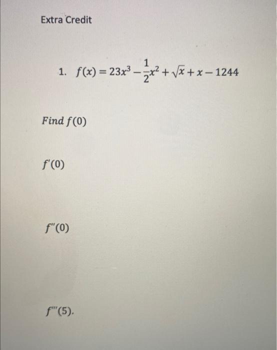 Solved Extra Credit F X X X X X Find F Chegg