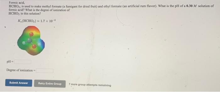 Solved Formic Acid HCHO Is Used To Make Methyl Formate A Chegg