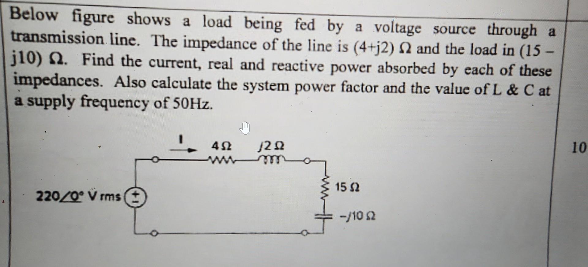 Solved Below Figure Shows A Load Being Fed By A Voltage Chegg