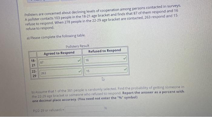 Solved Pollsters Are Concerned About Declining Levels Of Chegg