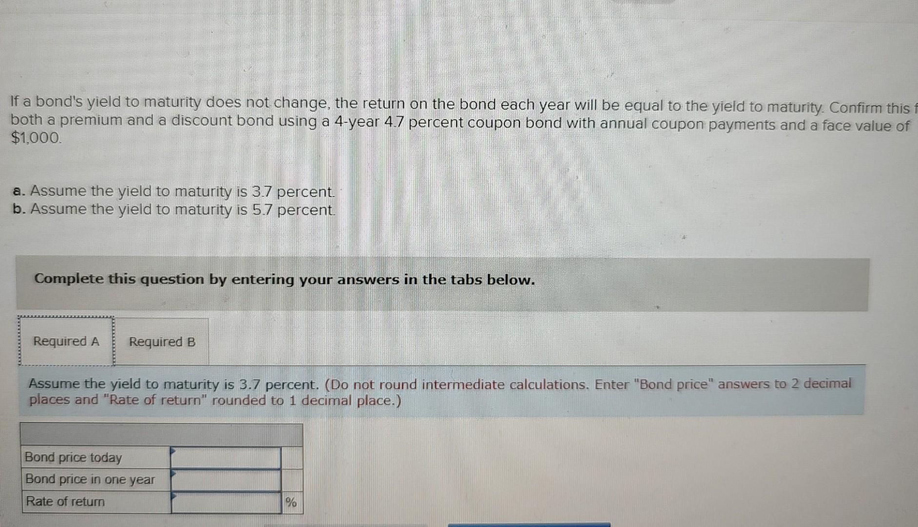 Solved If A Bond S Yield To Maturity Does Not Change The Chegg