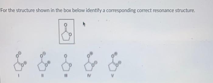 Solved For The Structure Shown In The Box Below Identify A Chegg