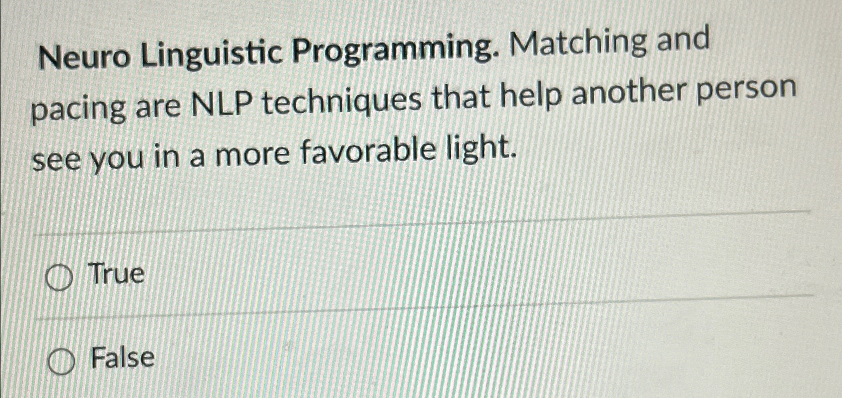 Solved Neuro Linguistic Programming Matching And Pacing Are Chegg