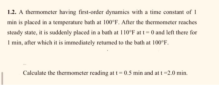 Solved 1 2 A Thermometer Having First Order Dynamics With A Chegg