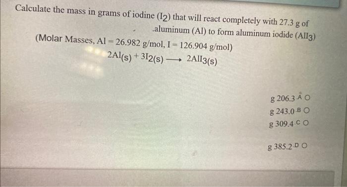 Solved Calculate The Mass In Grams Of Iodine I I2 That Chegg