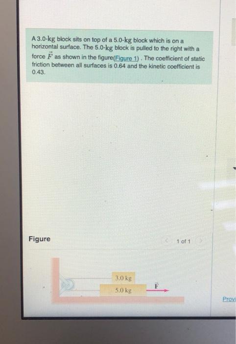 Solved A 3 0 Kg Block Sits On Top Of A 5 0 Kg Block Which Is Chegg