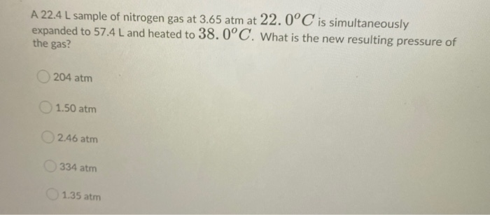 Solved A Sample Of Oxygen Gas At A Pressure Of Atm And Chegg