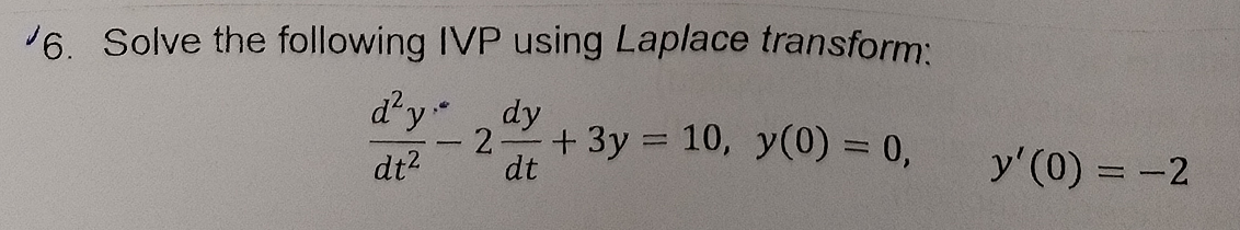 Solved Solve The Following IVP Using Laplace Chegg