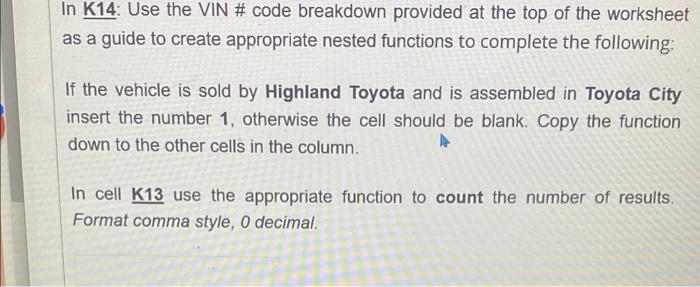 Solved In K14 Use The VIN Code Breakdown Provided At The Chegg