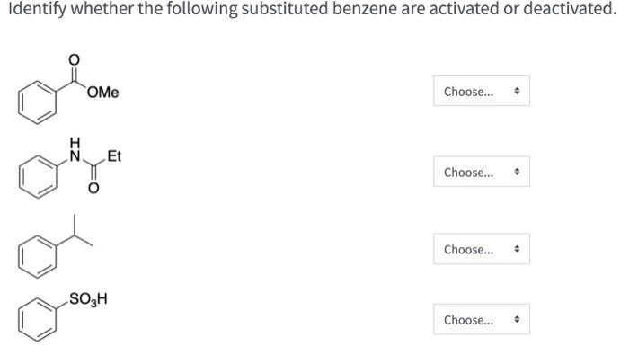 Solved Identify Whether The Following Substituted Benzene Chegg