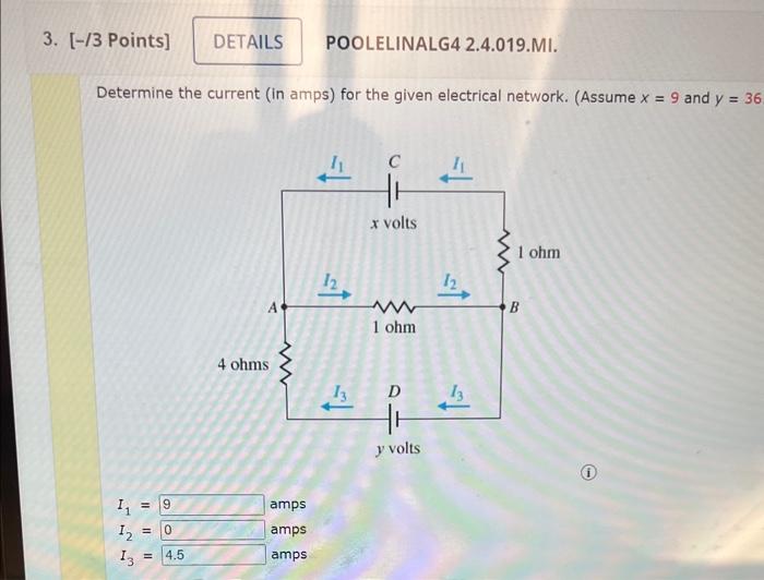 Solved Determine The Current In Amps For The Given Chegg