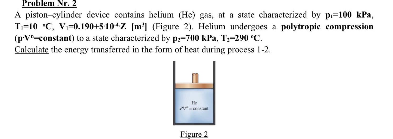 Solved Problem Nr 2A Piston Cylinder Device Contains Helium Chegg