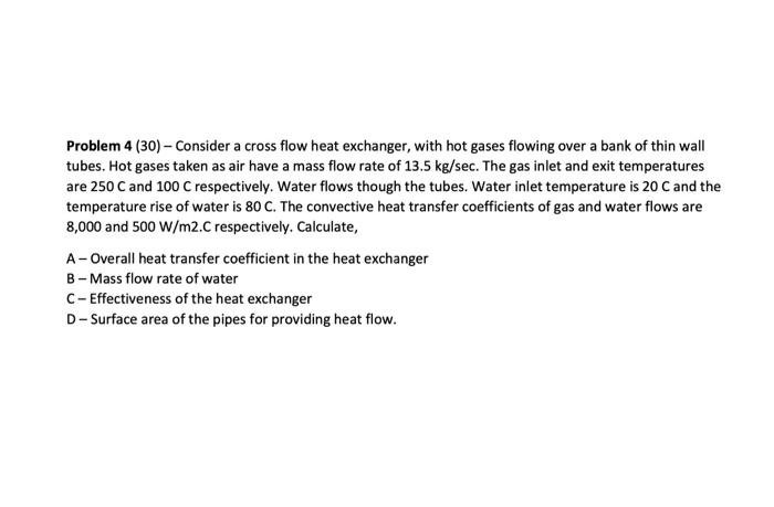 Solved Problem 4 30 Consider A Cross Flow Heat Chegg