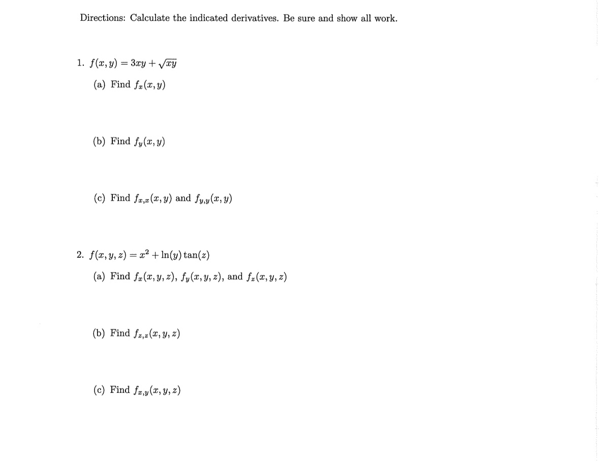 Solved Directions Calculate The Indicated Derivatives Be Chegg