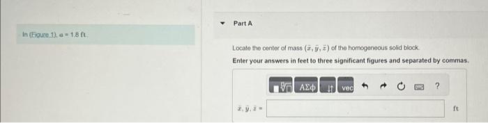 Solved A Ft Locate The Center Of Mass X Y Z Of The Chegg